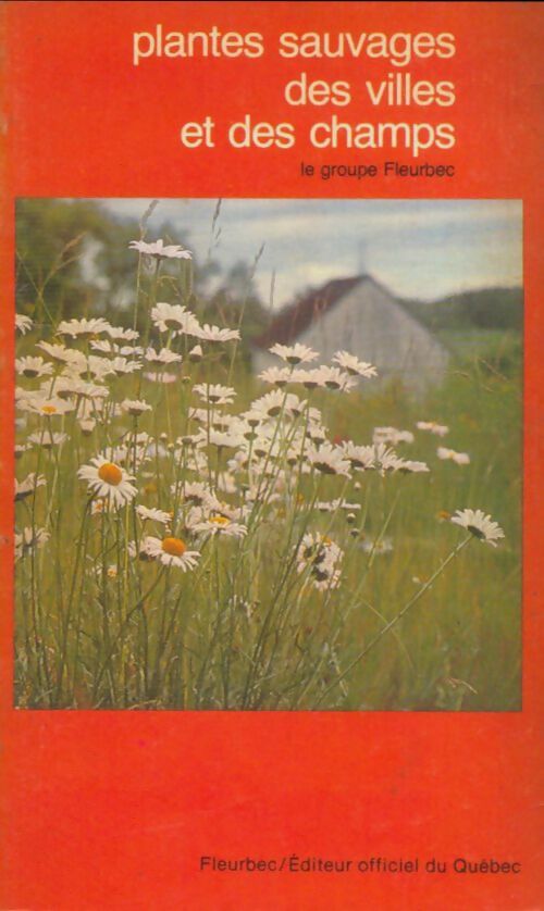 Livrenpoche : Plantes sauvages des villes et des champs - Collectif - Livre