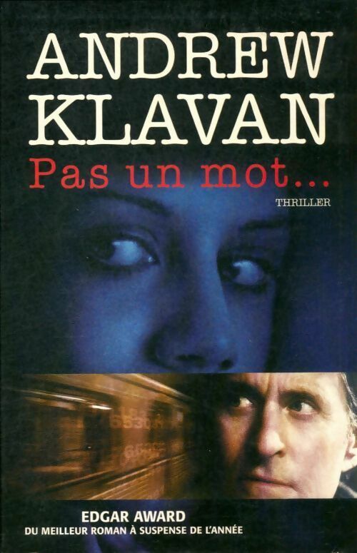 Livrenpoche : Pas un mot... - Andrew Klavan - Livre