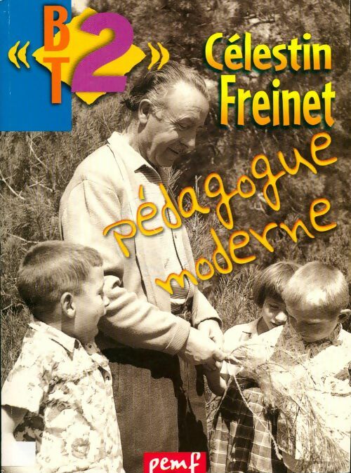 Livrenpoche : Célestin Freinet, pédagogue moderne - Collectif - Livre