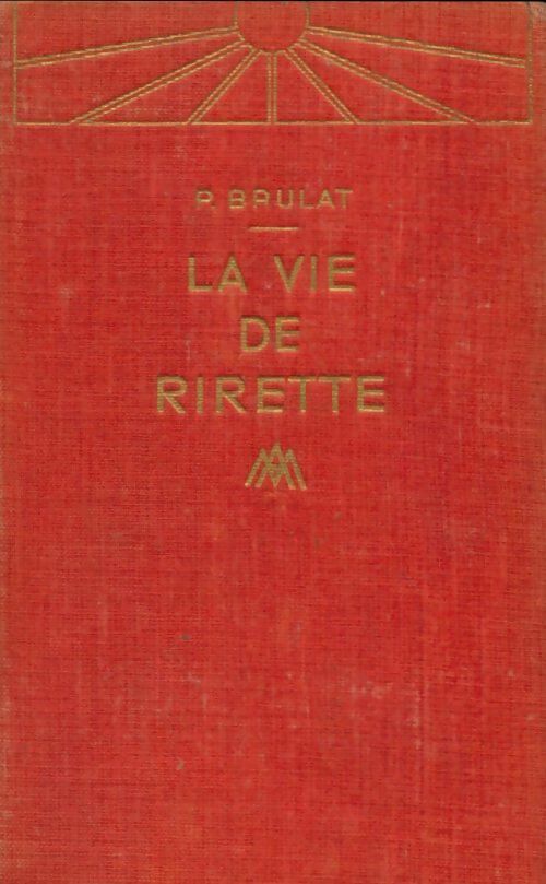 Livrenpoche : La vie de Rirette - Paul Brulat - Livre