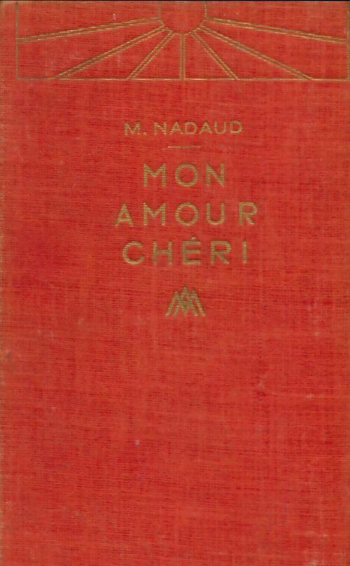 Livrenpoche : Mon amour chéri - M Nadaud - Livre