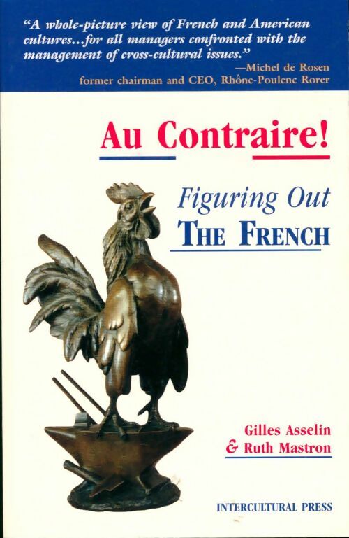 Livrenpoche : Au contraire ! Figuring out the french - Gilles Asselin - Livre