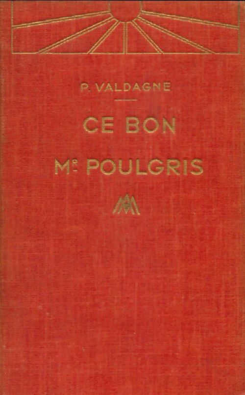 Livrenpoche : Ce bon Mr Poulgris - Pierre Valdagne - Livre