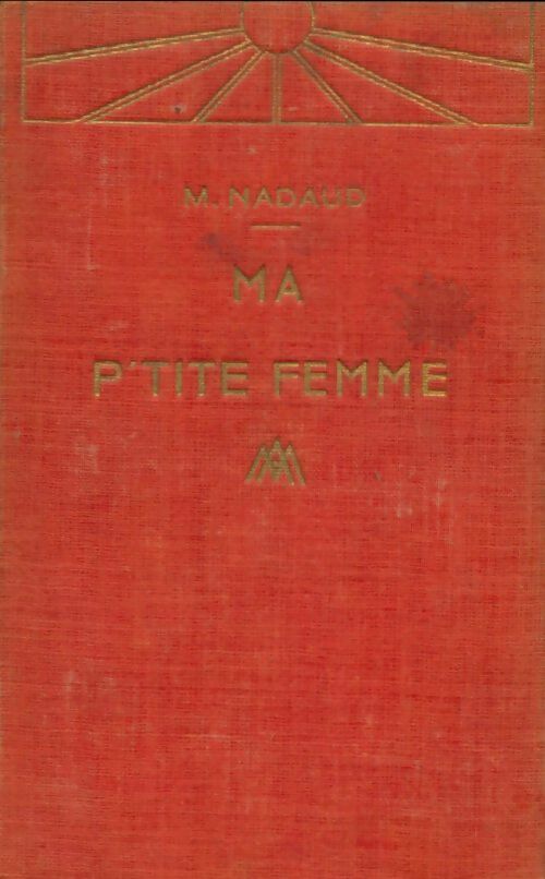 Livrenpoche : Ma p'tite femme - M Nadaud - Livre