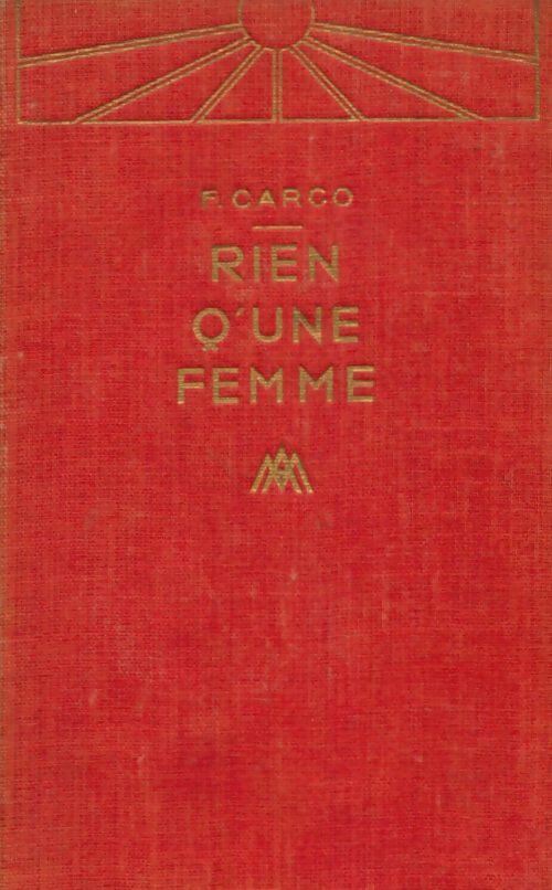 Livrenpoche : Rien qu'une femme - Francis Carco - Livre