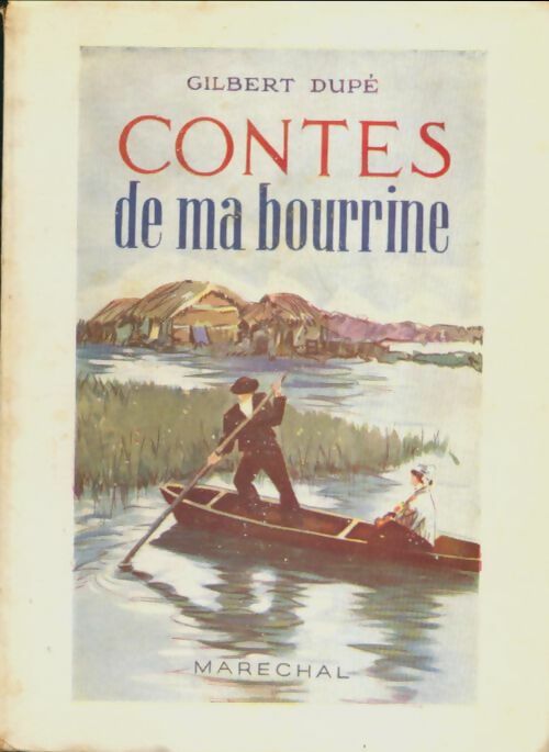 Livrenpoche : Contes de ma Bourrine - Gilbert Dupé - Livre
