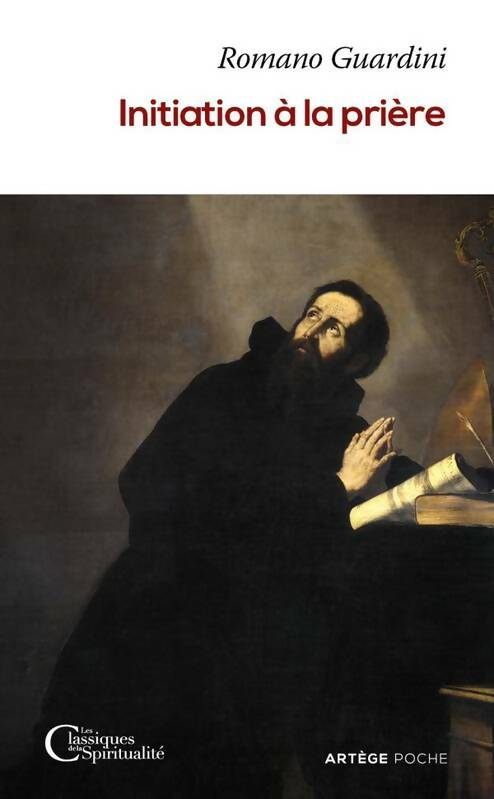 Livrenpoche : Initiation à la prière - Romano Guardini - Livre