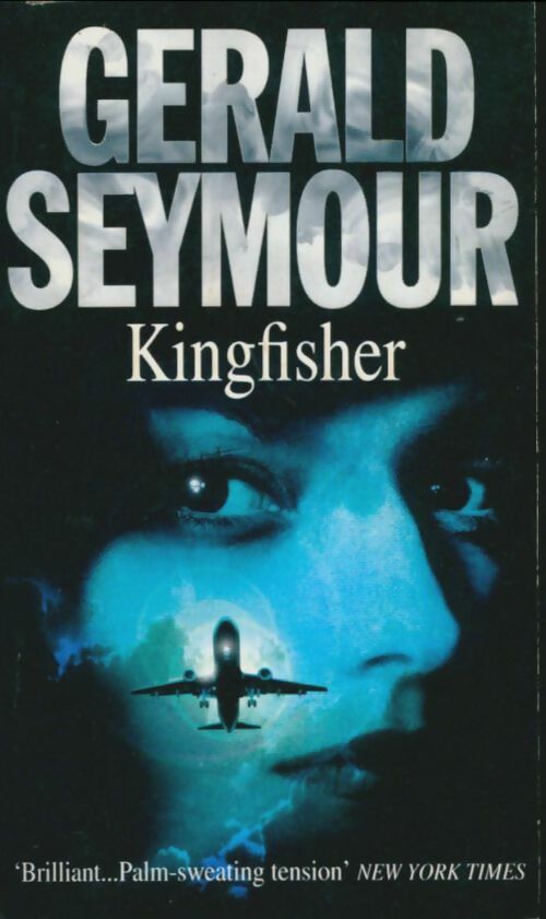 Livrenpoche : Kingfisher - Gerald Seymour - Livre