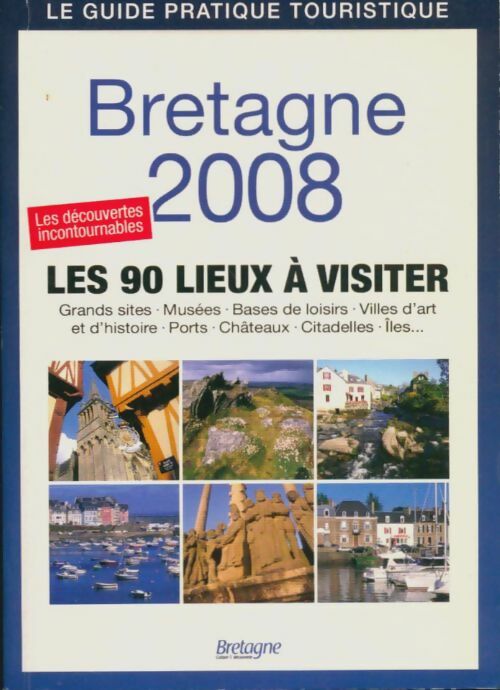 Livrenpoche : Bretagne 2008 - Collectif - Livre