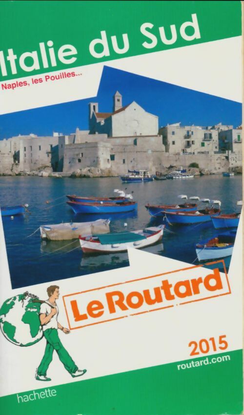 Italie du sud 2015 - Collectif -  Le guide du routard - Livre