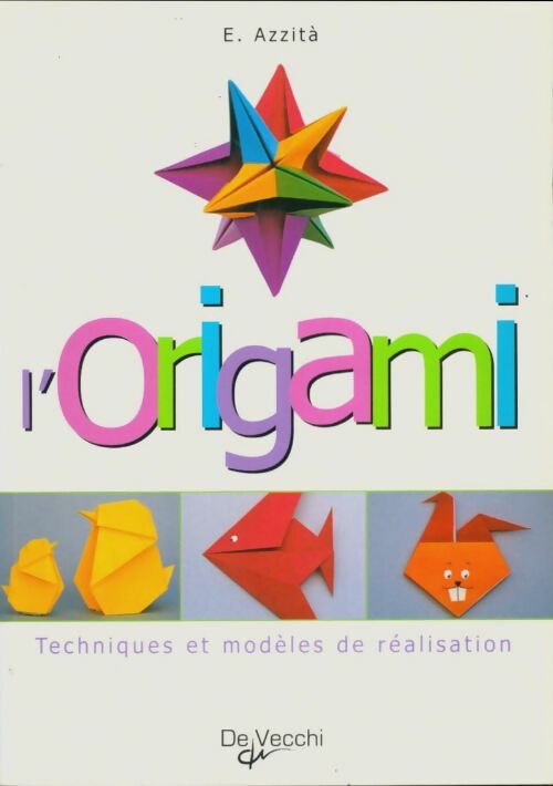 Livrenpoche : L'origami - Emmanuel Azzita - Livre