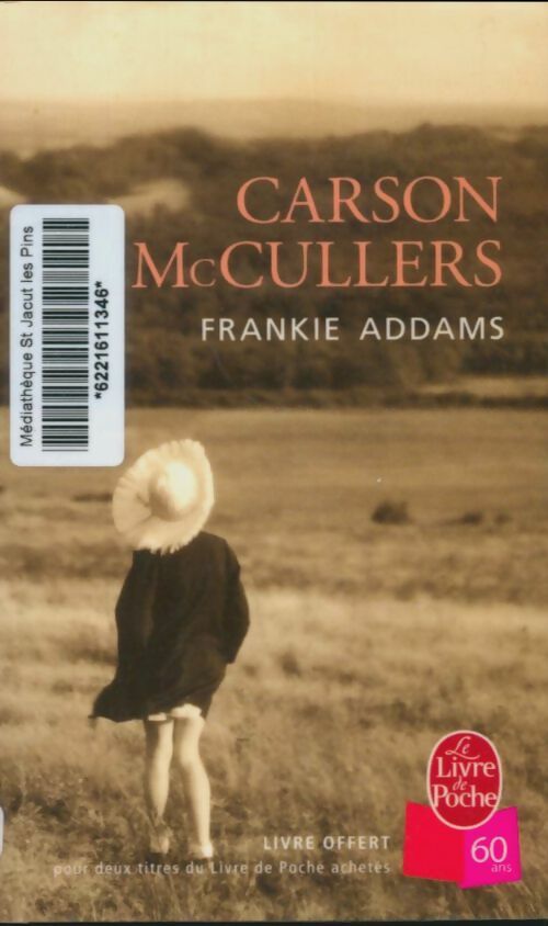 Frankie Addams - Carson McCullers -  Le Livre de Poche - Livre