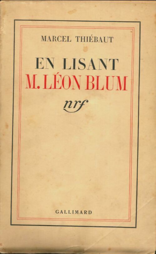 Livrenpoche : En lisant M. Léon Blum - Marcel Thiébaut - Livre