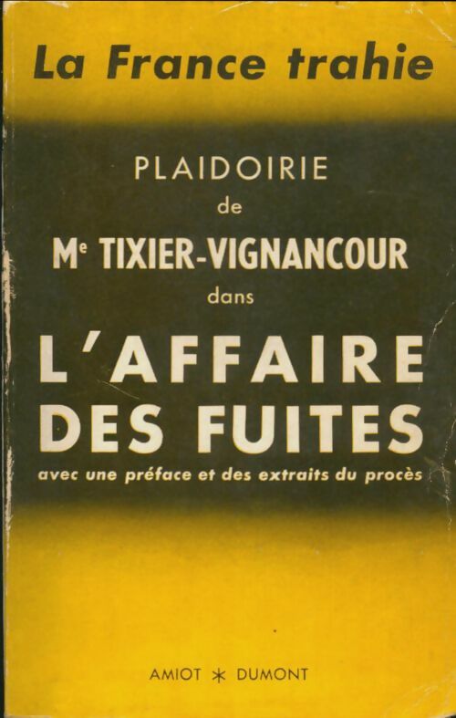 Livrenpoche : La France trahie - Jean-Louis Tixier-Vignancour - Livre