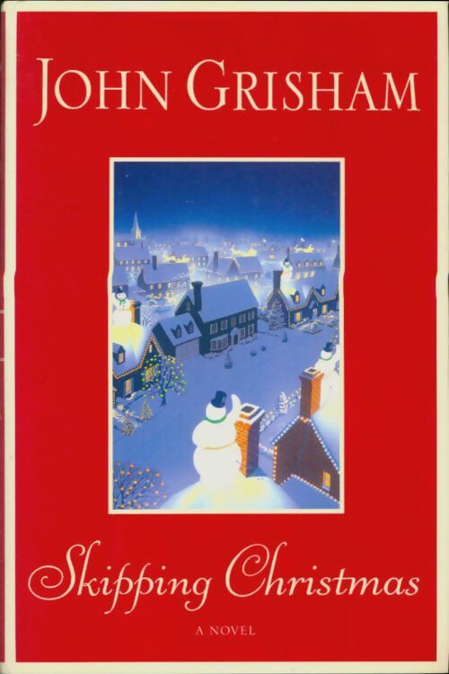Livrenpoche : Skipping Christmas - John Grisham - Livre