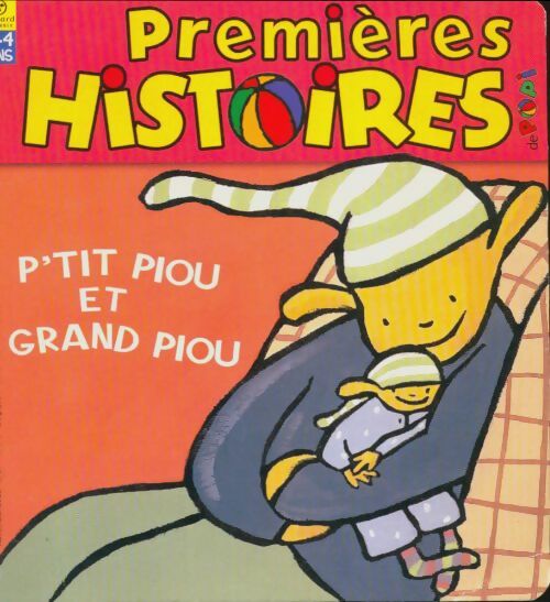 Livrenpoche : Premières histoires n°24 : P'tit piou et grand piou - Collectif - Livre