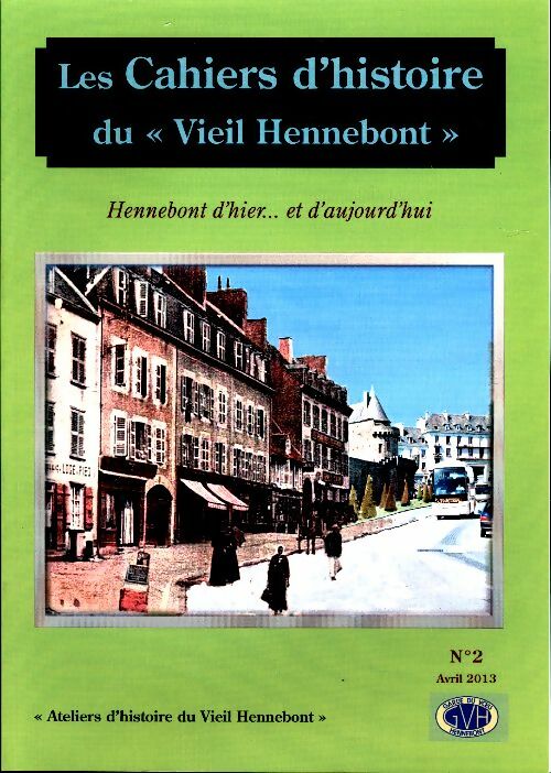 Livrenpoche : Les cahiers d'histoire du vieil Hennebont n°2 - Collectif - Livre