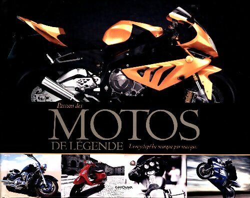 Livrenpoche : Passion des motos de légende - Collectif - Livre