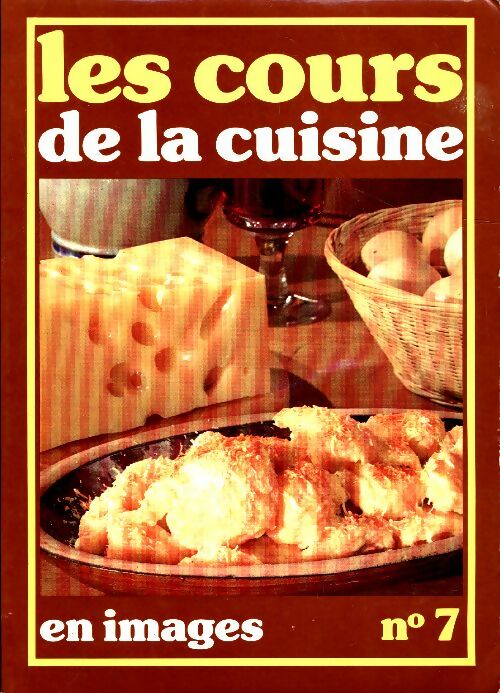 Livrenpoche : Les cours de la cuisine en images n°7 - Collectif - Livre