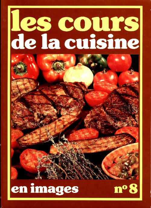 Livrenpoche : Les cours de la cuisine en images n°8 : Le boeuf - Collectif - Livre