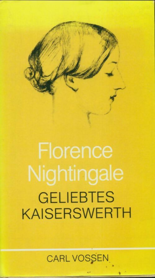 Livrenpoche : Geliebtes kaiserswerth - Florence Nightingale - Livre