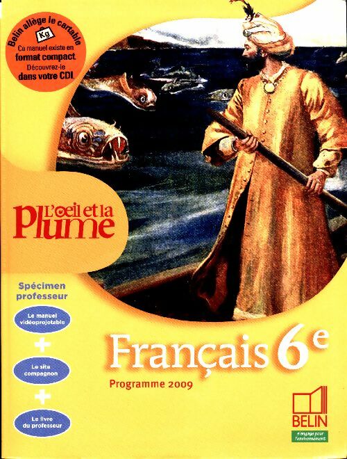Livrenpoche : Français 6e l'oeil et la plume : Programme 2009 - Françoise Lagache - Livre