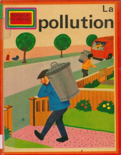 Livrenpoche : La pollution - Xxx - Livre