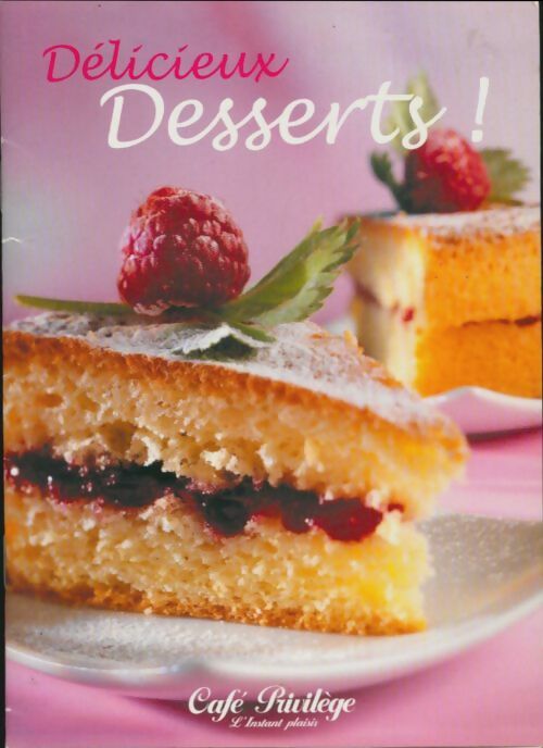 Livrenpoche : Delicieux desserts - Collectif - Livre