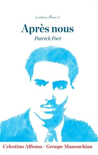 Livrenpoche : Après nous - Patrick Fort - Livre