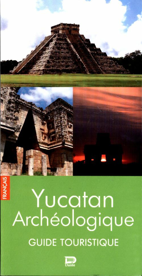 Livrenpoche : Yucatan archéologique. Guide touristique - Collectif - Livre