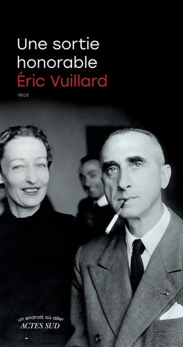 Livrenpoche : Une sortie honorable - Eric Vuillard - Livre