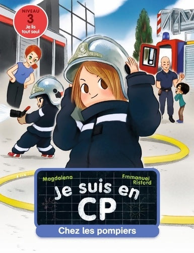 Livrenpoche : Je suis en CP : Chez les pompiers - Magdalena - Livre