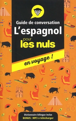 Livrenpoche : Guide de conversation espagnol pour les nuls en voyage ! - David Terradas - Livre