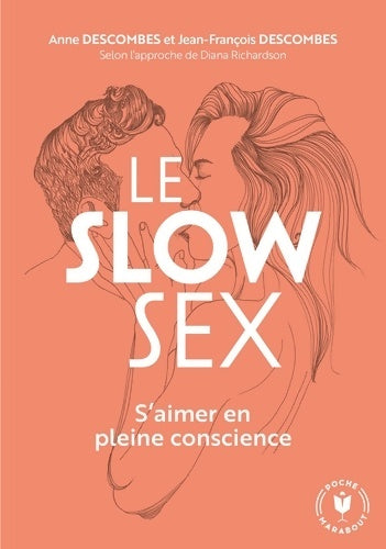 Livrenpoche : Le slow sex - Diana Richardson - Livre