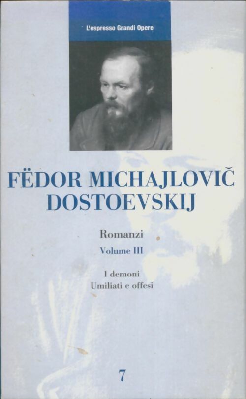 Livrenpoche : Fëdor Michajlovic Dostoevskij Volume III - Collectif - Livre