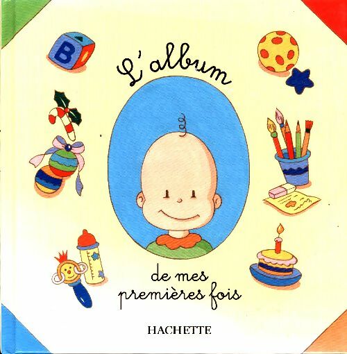 Livrenpoche : L'album de mes premières fois - Collectif - Livre