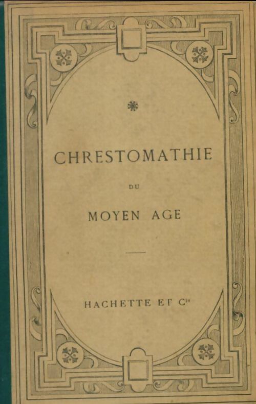 Livrenpoche : Chrestomathie du moyen âge - Inconnu - Livre