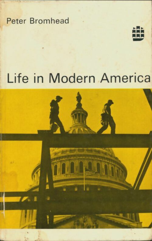 Livrenpoche : Life in modern America - Peter Bromhead - Livre