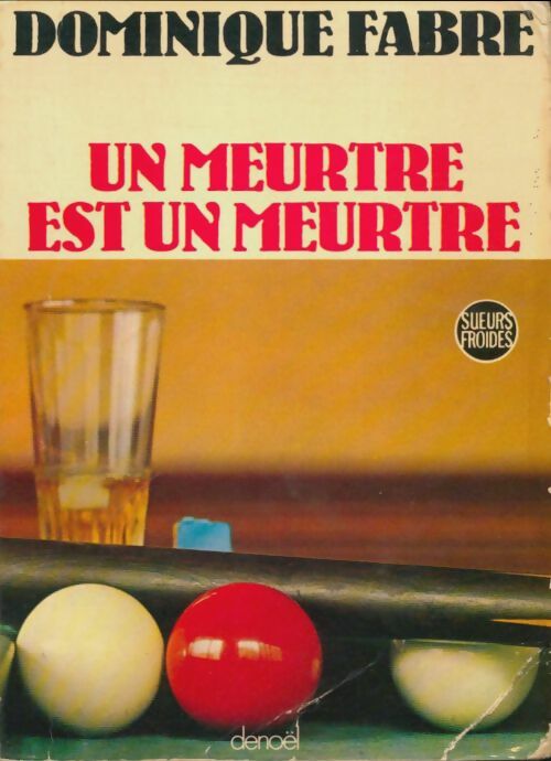 Livrenpoche : Un meurtre est un meurtre - Dominique Fabre - Livre