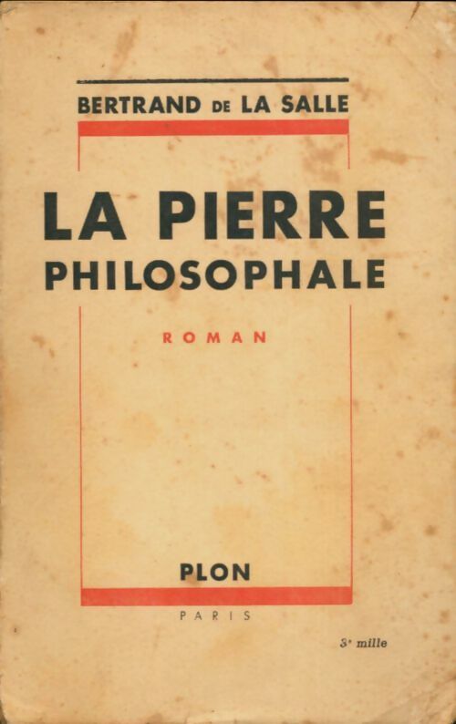 Livrenpoche : La pierre philosophale - Bertrand De la Salle - Livre