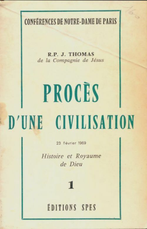 Livrenpoche :  procès d'une civilisation Tome I : Histoire et royaume de Dieu - J Thomas - Livre