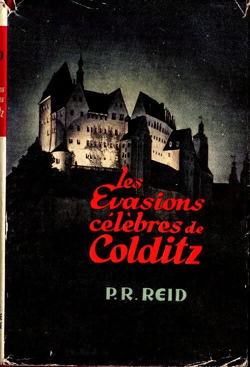 Livrenpoche : Les Évasions célèbres de Colditz - Patrick R. Reid - Livre