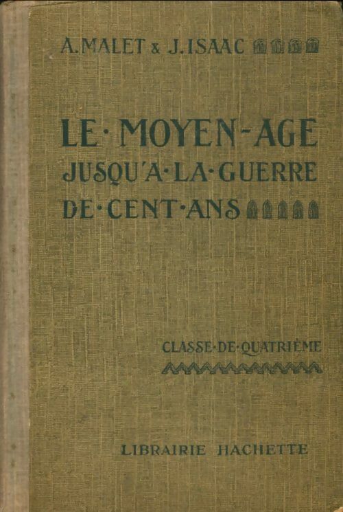 Livrenpoche : Le Moyen-Age jusqu'à la guerre de cent ans 4e - Albert Malet - Livre
