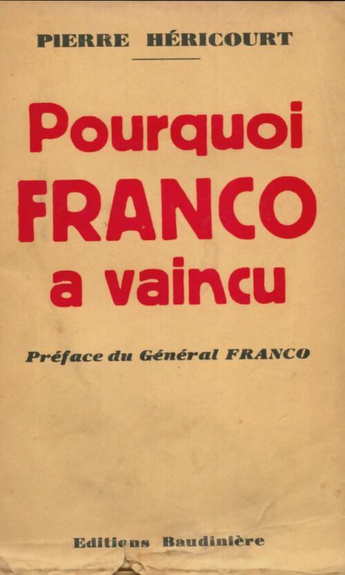 Livrenpoche : Pourquoi Franco a vaincu - Pierre Hericourt - Livre