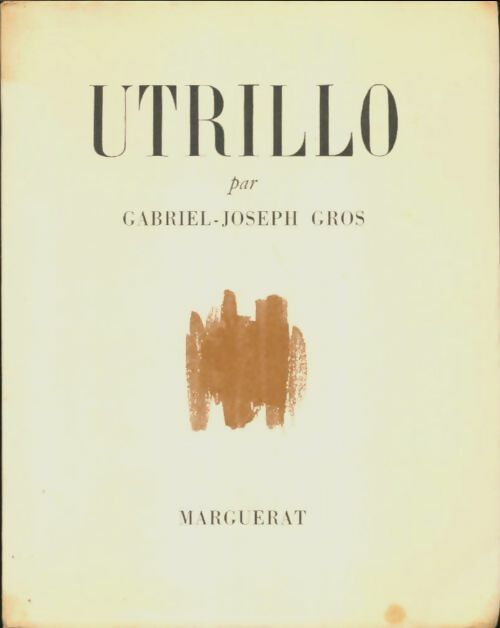 Livrenpoche : Utrillo - Gabriel-Joseph Gros - Livre