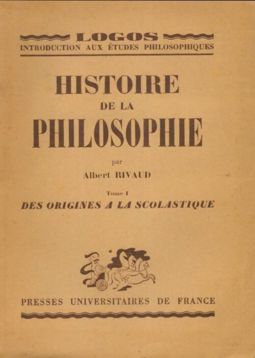 Livrenpoche : Histoire de la philosophie Tome I - Albert Rivaud - Livre