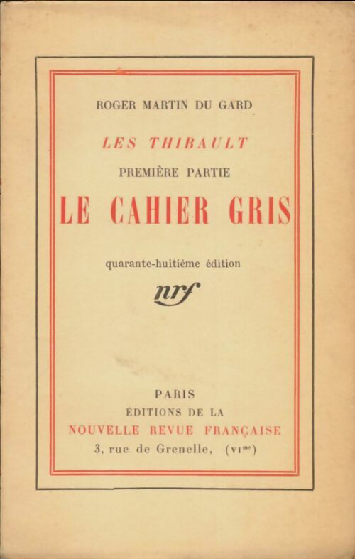Livrenpoche : Les Thibault Tome I : Le cahier gris - Roger Martin du Gard - Livre