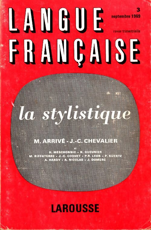 Langue française n°3 : La stylistique - Collectif -  Langue française - Livre