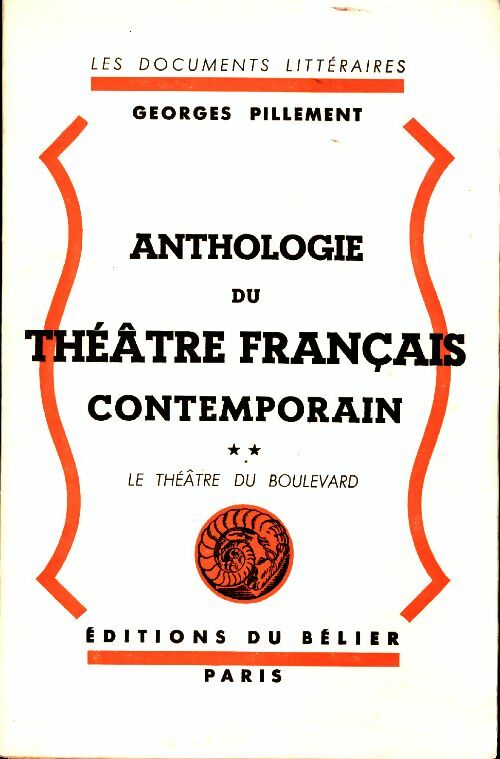 Livrenpoche : Anthologie du théâtre contemporain Tome II : Le théâtre du boulevard - Georges Pillement - Livre