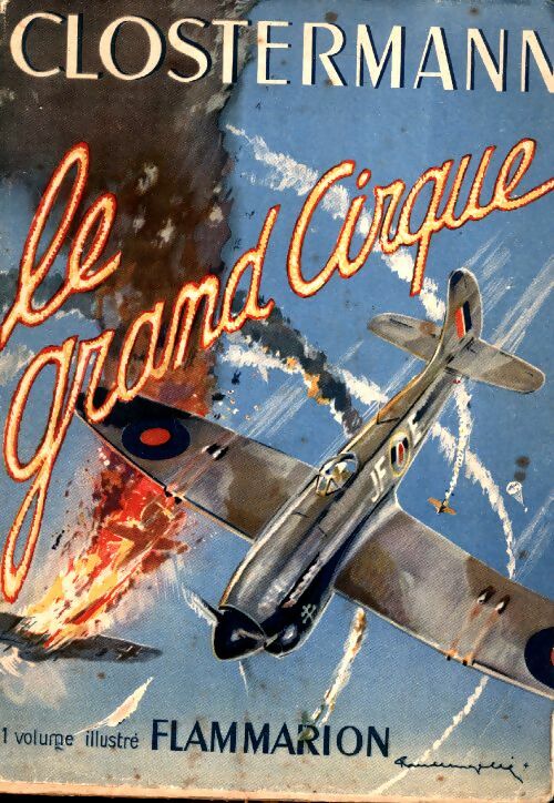 Livrenpoche : Le grand cirque - Pierre Clostermann - Livre